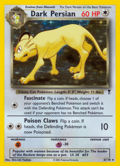 Dark Persian #6 Dark Persian - Legendary Collection - #6 - Pokemon TCG card