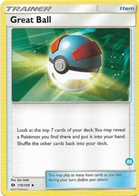Great Ball (25) (Alolan Ninetales Half-Deck) - Alolan Sandslash & Alolan Ninetales - #119 - Pokemon TCG card
