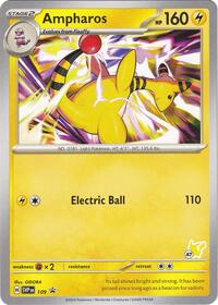 Ampharos - Pikachu 47 #109 Ampharos - Pikachu 47 - Battle Academy 2024 - #109 - Pokemon TCG card