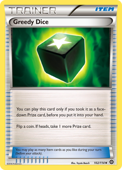 Greedy Dice - Steam Siege - #102 - Pokemon TCG card